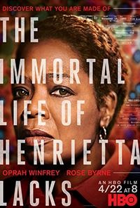 Фильм Бессмертная жизнь Генриетты Лакс / The Immortal Life of Henrietta Lacks (2017)
