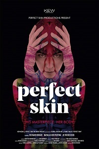 Фильм Идеальная кожа / Perfect Skin (2018)